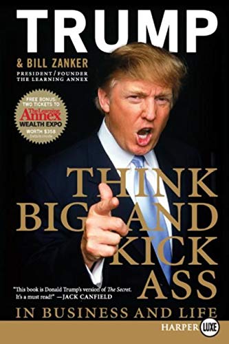 Think Big and Kick Ass